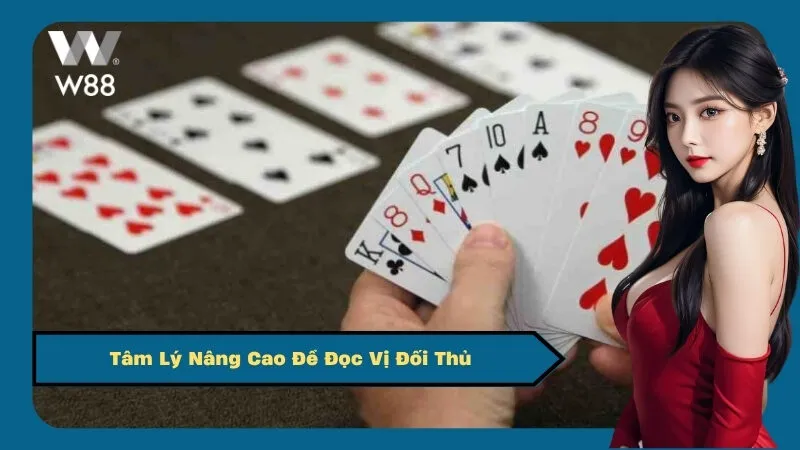 Tâm Lý Nâng Cao Để Đọc Vị Đối Thủ